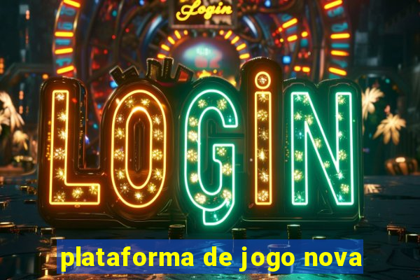 plataforma de jogo nova